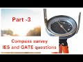 Compass Survey IES and GATE examination questions 3rd part