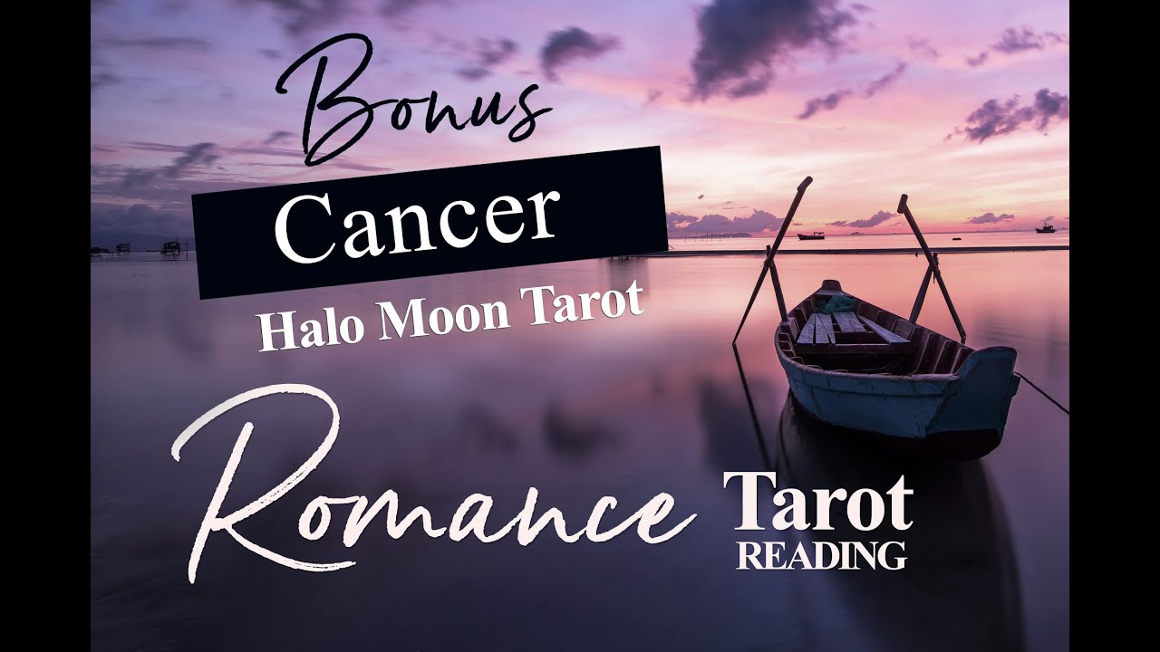 CANCER NEW LOVE TAROT READING - *BONUS*