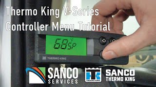 Thermo King V-Series Controller Menu Tutorial