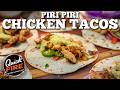 Piri Piri Chicken Tacos on the Blackstone Open Flame Grill