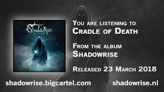 SHADOWRISE - Cradle of Death (OFFICIAL ALBUM TRACK)
