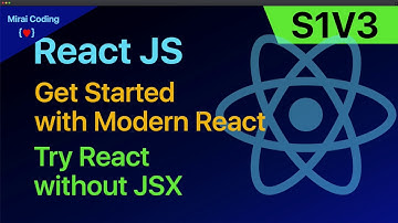 S01V03: Try React without JSX
