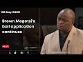 Brown Mogotsi's bail application continues