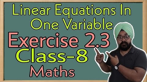 Class 8 maths chapter 2 EXERCISE 2.3 NCERT solution in hindi | Linear equation in one variable