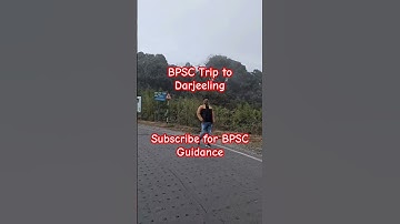 BPSC TRIP to Darjeeling # BPSC Training #Fun#Adventure#exam#bpsc#officer#bihar#bihari❤️