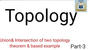 union & intersection of two topology/ topology mathematics lecture for m.a &m.sc in hindi