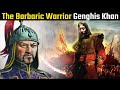The barbaric warrior genghis khan  i sampoorna gyaan