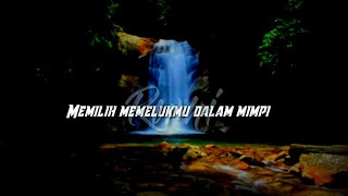 STORY WA QUOTES 30 DETIK TERBARU 2021 || STATUS WA KEREN | MEMILIH MEMELUKMU DALAM MIMPI