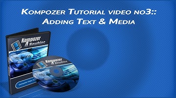 Kompozer Tutorial Video No3: Adding Text & Media