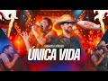 Fernando & Sorocaba - Única Vida | On Fire