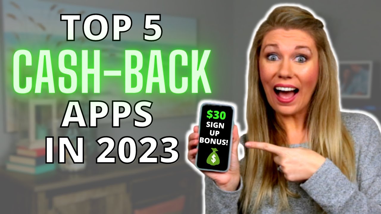 Top 5 CASH BACK APPS  iPhone  Android 2024  30 Sign up Bonus
