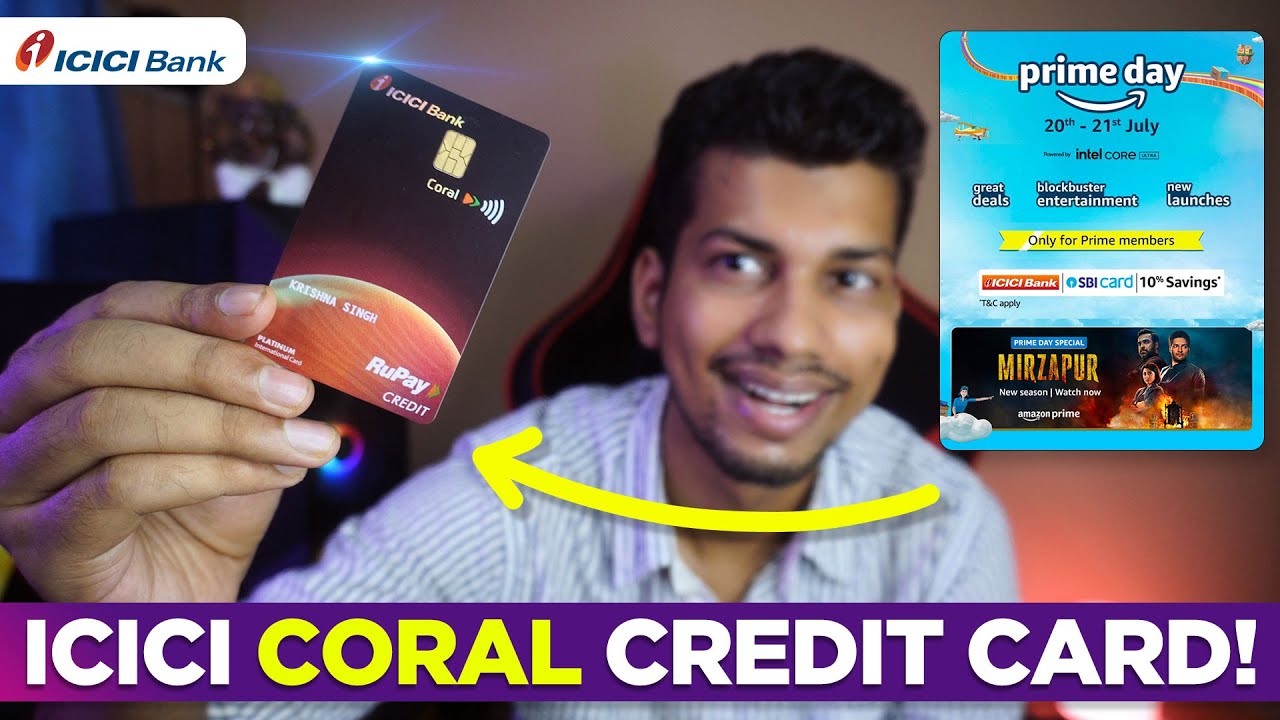 credit-card-for-amazon-prime-day-sale-2024-icici-bank-coral-credit