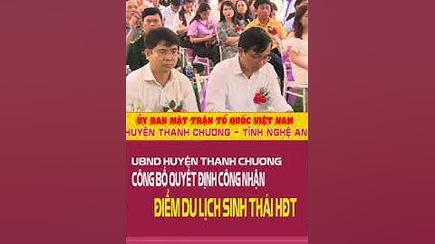 UBND huyện Thanh Chương công bố quyết định công nhận điểm du lịch sinh thái HDT