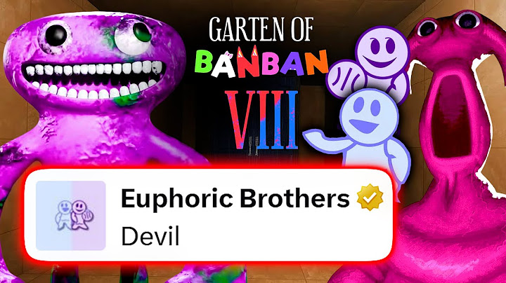 Garten of BanBan 8 – Euphoric Brothers Just Dropped New Updates!...(Big News)
