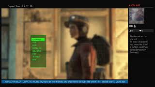 Fallout 4. Totally vanilla today NO mods trying to be lore friendly, less cheating