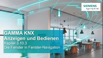 3.10.3 Siemens GAMMA KNX IP Control Center V4 – Die Fensternavigation