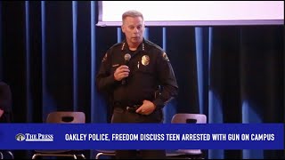 Oakley Police, Freedom discuss teen arrested with gun on campus | Thepress.net