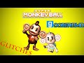 Super monkey ball glitches goober13md 2014