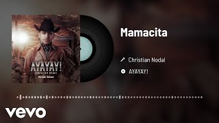 Video thumbnail of "Christian Nodal - Mamacita (Audio)"