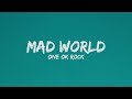 ONE OK ROCK - Mad World Japanese Version (Lyrics)
