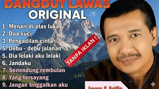 Download Lagu Imam S Arifin Full Album 🎤 Lagu Dangdut Lawas 90an Terbaik \u0026 Hits Sepanjang Masa MP3 Download Lagu Imam S Arifin Full Album 🎤 Lagu Dangdut Lawas 90an Terbaik \u0026 Hits Sepanjang Masa MP3
