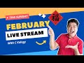 February Live Streaming! 🥁