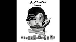 Saltwater Sun - Mouthbreather