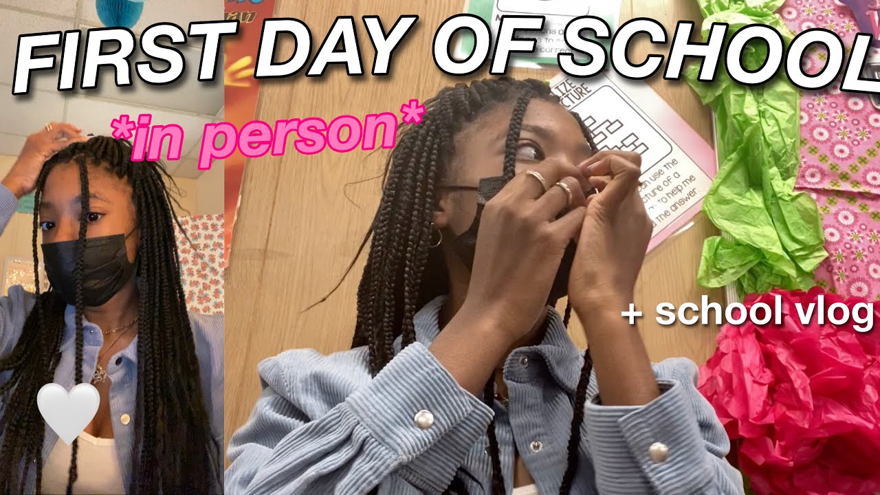 FIRST DAY OF *IN PERSON* SCHOOL GRWM + SCHOOL VLOG 2021