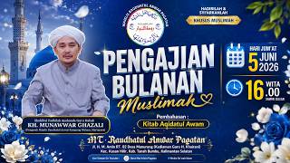 LIVE STREAMING: Pengajian Bulanan Muslimah Bersama Shohibul Fadhilah Guru Kubah KH. Munawwar Ghazali