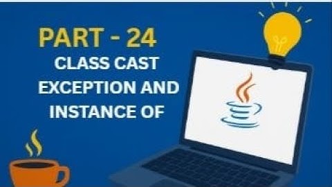 ClassCastException & instanceof in Java | Part 24 | Type Casting & OOP Concepts | PY,Q,J Spyders
