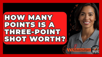 How Many Points Is A Three-point Shot Worth? - The Basketball Xpert
