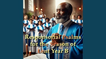 Psalm 19 | Lord, you have the words of eternal life. (Third Sunday of Lent Year B) (Original)