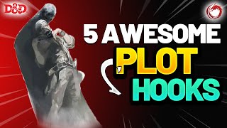 D&D 5e | 5 Awesome Plot Hooks To Start Off Your Campaign