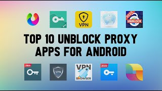 10 Best Unblock Proxy Apps For Android screenshot 5