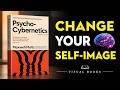 The Mindset Book That Changed Millions 🔥 | Psycho-Cybernetics Summary
