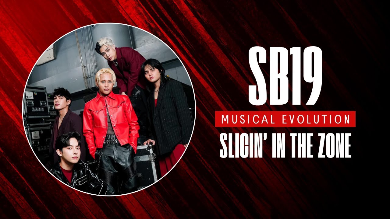 SB19 Musical Evolution | Slicin' in the Zone