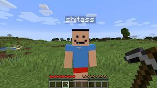 hey shitass, wanna see me mine