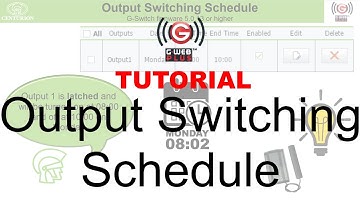 Output Switching Schedule - G-WEB PLUS - Centurion Systems