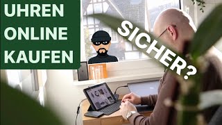 LUXUSUHREN ONLINE kaufen || IST DAS SICHER? - Das MÜSST Ihr beachten 🧐 || 4K