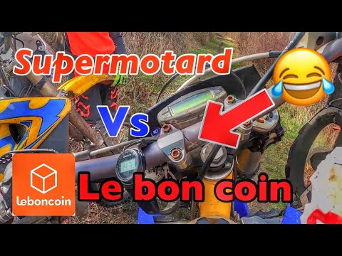 SUPERMOTARD VS LE BON COIN #vlog