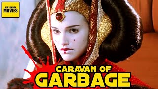 The Star Wars Prequel Trilogy  Caravan Of Garbage