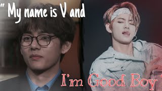 { “My name is V I’m Good Boy” } 😱😱😱