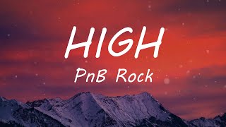 PnB Rock - HIGH (Lyric Video) | TikTok Songs