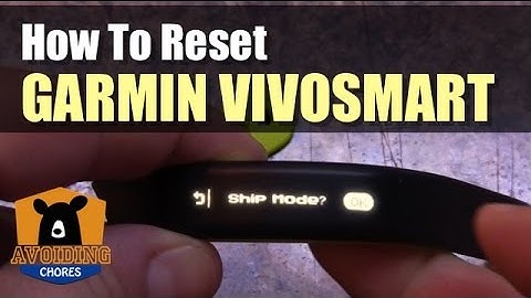 Garmin Vivosmart - How To Reset