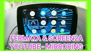 ANDROID AUTO Fermata & Screen2A ROOT📲 (2021)