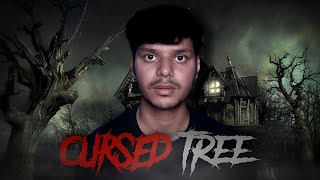 Real story of that Haunted Tree