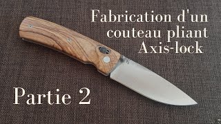 étapes de fabrication d’un couteau pliant Axislock