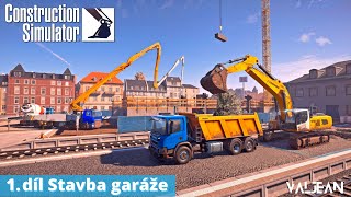 #01 Propracovaná stavba garáže |Construction Simulator|