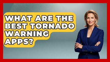 What Are The Best Tornado Warning Apps? - Weather Watchdog
