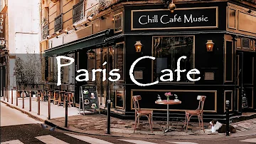 Paris Cafe Ambience with Sweet Bossa Nova Piano Music For Relax | Instrumental Jazz